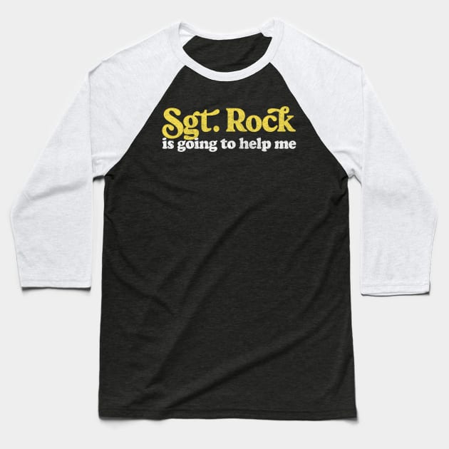 XTC Sgt. Rock Lyrics Typography Design Baseball T-Shirt by DankFutura